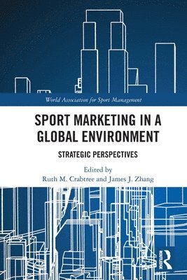 bokomslag Sport Marketing in a Global Environment