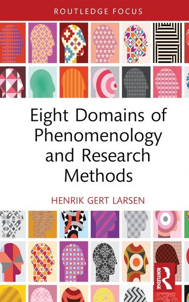 bokomslag Eight Domains of Phenomenology and Research Methods