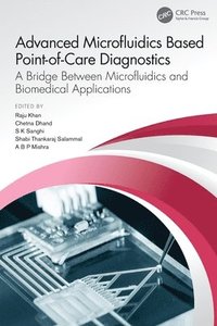 bokomslag Advanced Microfluidics Based Point-of-Care Diagnostics