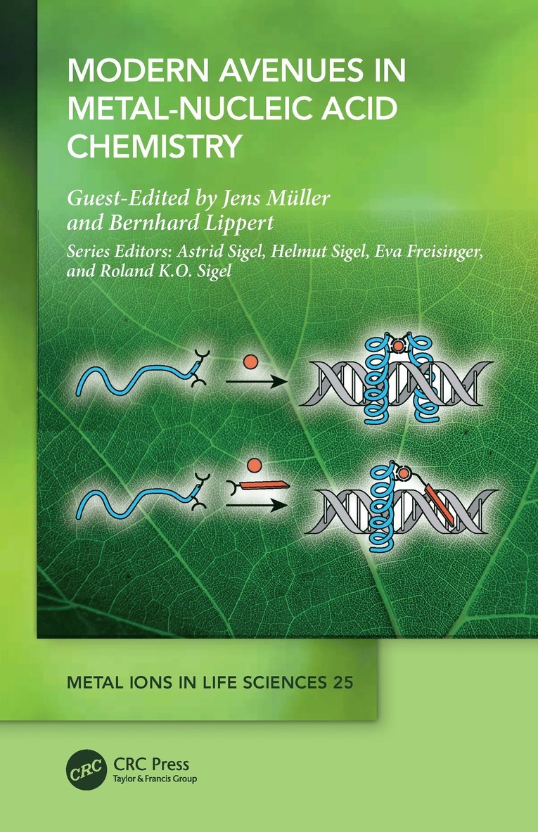 Jens Müller, Bernhard Lippert, Germany) Muller, Jens (WWU Munster, Dep. of Chemistry and Chem. Biology) Lippert, Bernhard (TU Dortmund - Modern Avenues in Metal-Nucleic Acid Chemistry, Inbunden
