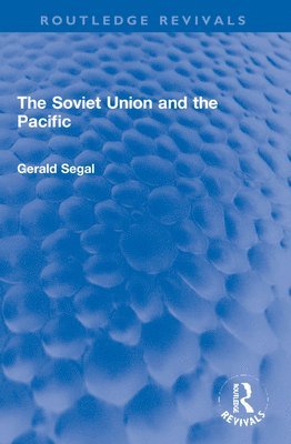 The Soviet Union and the Pacific 1