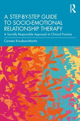 A Step-by-Step Guide to Socio-Emotional Relationship Therapy 1