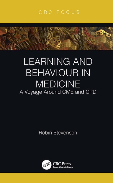 Robin Stevenson - Learning and Behaviour in Medicine, Häftad