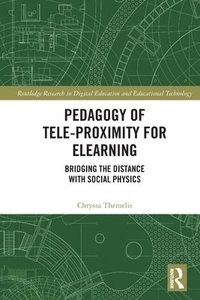 bokomslag Pedagogy of Tele-Proximity for eLearning