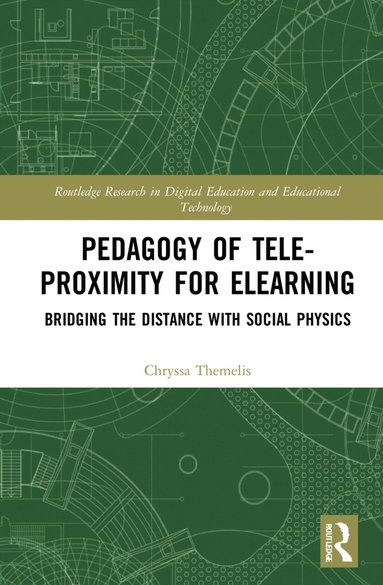 bokomslag Pedagogy of Tele-Proximity for eLearning