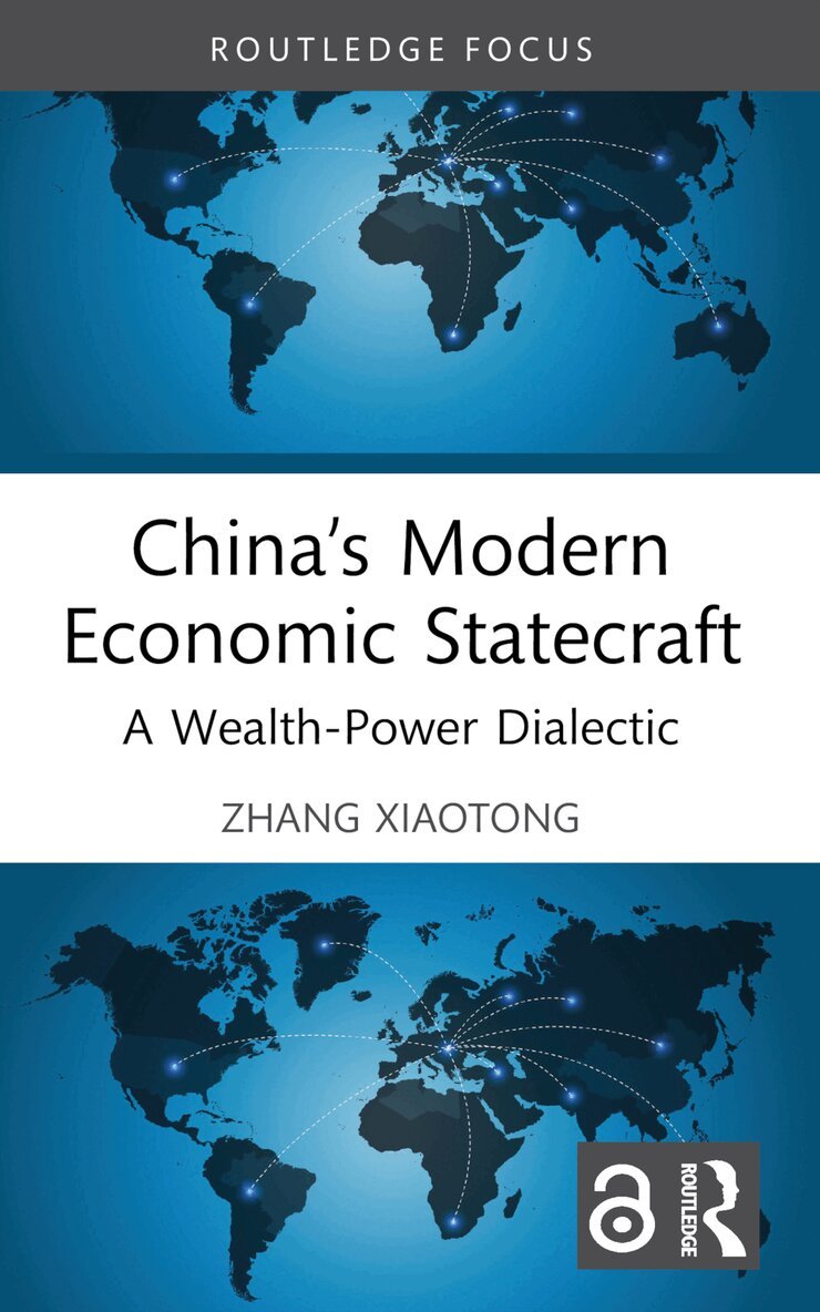 Zhang Xiaotong - China’s Modern Economic Statecraft, Häftad