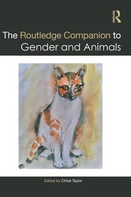 The Routledge Companion to Gender and Animals 1