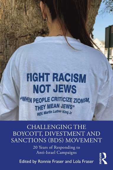 bokomslag Challenging the Boycott, Divestment and Sanctions (BDS) Movement