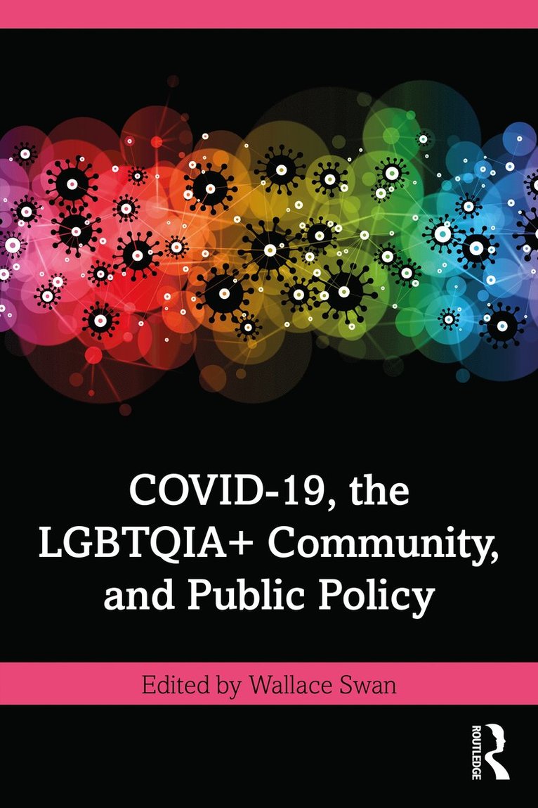COVID-19, the LGBTQIA+ Community, and Public Policy