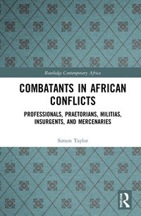 bokomslag Combatants in African Conflicts