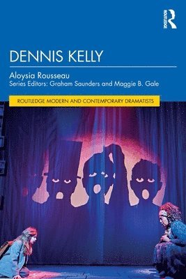 Aloysia Rousseau - Dennis Kelly, Häftad