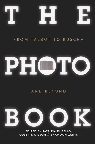 Patrizia Di Bello, Colette Wilson, Shamoon Zamir - Photobook, Inbunden
