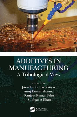 Additives in Manufacturing 1