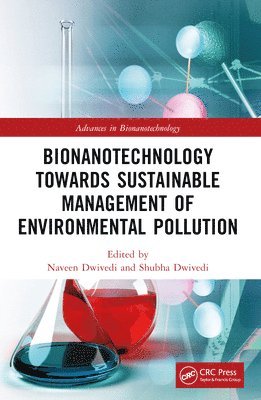 Bionanotechnology Towards Sustainable Management of Environmental Pollution 1