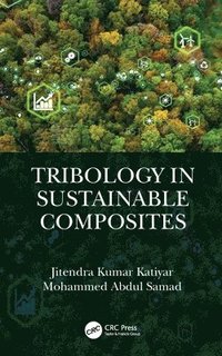 bokomslag Tribology in Sustainable Composites