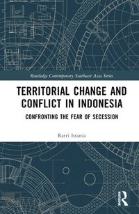bokomslag Territorial Change and Conflict in Indonesia