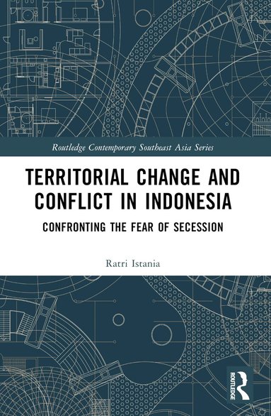 Ratri Istania - Territorial Change and Conflict in Indonesia, Häftad