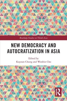 bokomslag New Democracy and Autocratization in Asia