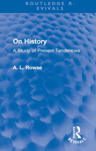 A. L. Rowse - On History, Inbunden