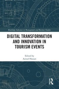 bokomslag Digital Transformation and Innovation in Tourism Events
