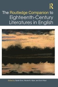 bokomslag The Routledge Companion to Eighteenth-Century Literatures in English