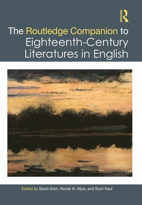 bokomslag The Routledge Companion to Eighteenth-Century Literatures in English