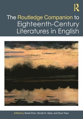 Routledge Companion to Eighteenth-Century Literatures in English