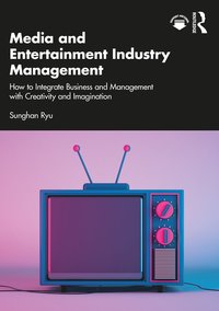 bokomslag Media and Entertainment Industry Management