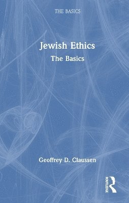 bokomslag Jewish Ethics: The Basics