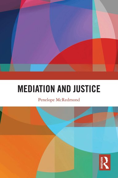 Penelope McRedmond - Mediation and Justice, Häftad