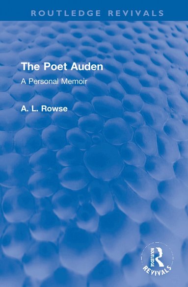 A. L. Rowse - Poet Auden, Inbunden