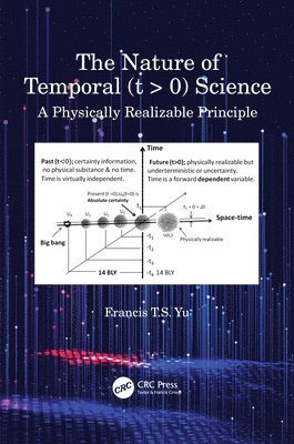 bokomslag The Nature of Temporal (t &gt; 0) Science