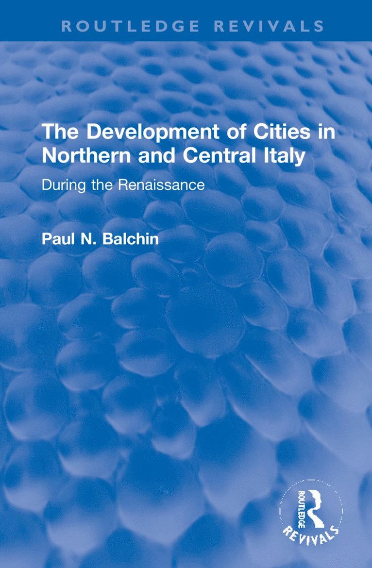 The Development of Cities in Northern and Central Italy 1