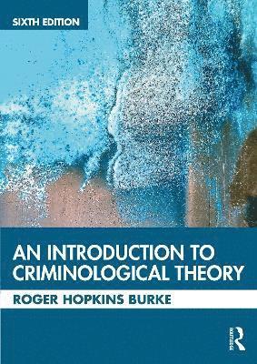 Roger Hopkins Burke, UK) Hopkins Burke, Roger (Nottingham Trent University - Introduction to Criminological Theory, Häftad