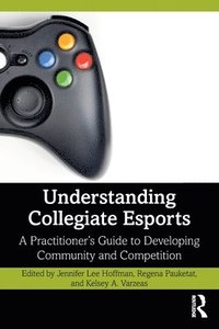 bokomslag Understanding Collegiate Esports