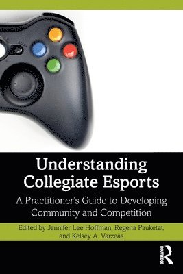 Understanding Collegiate Esports 1