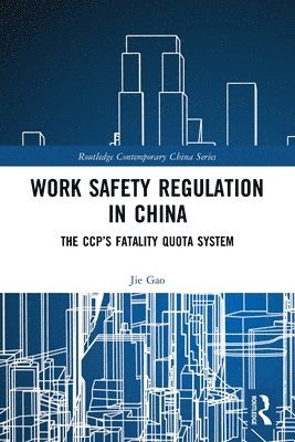 bokomslag Work Safety Regulation in China