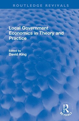 Local Government Economics in Theory and Practice 1