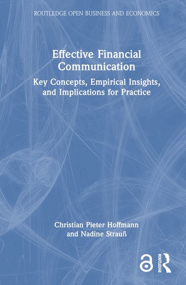 Christian Pieter Hoffmann, Nadine Strauß - Effective Financial Communication, Inbunden