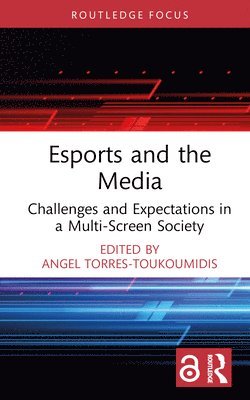 Esports and the Media 1