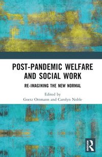 bokomslag Post-Pandemic Welfare and Social Work
