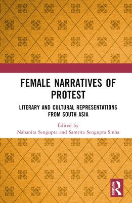 Female Narratives of Protest 1