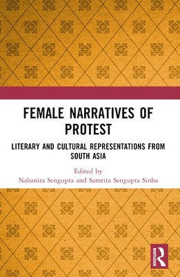 bokomslag Female Narratives of Protest