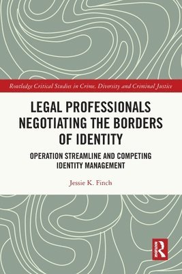 bokomslag Legal Professionals Negotiating the Borders of Identity