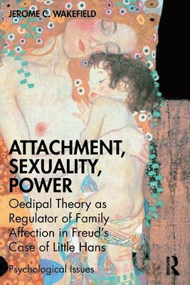 Attachment, Sexuality, Power 1