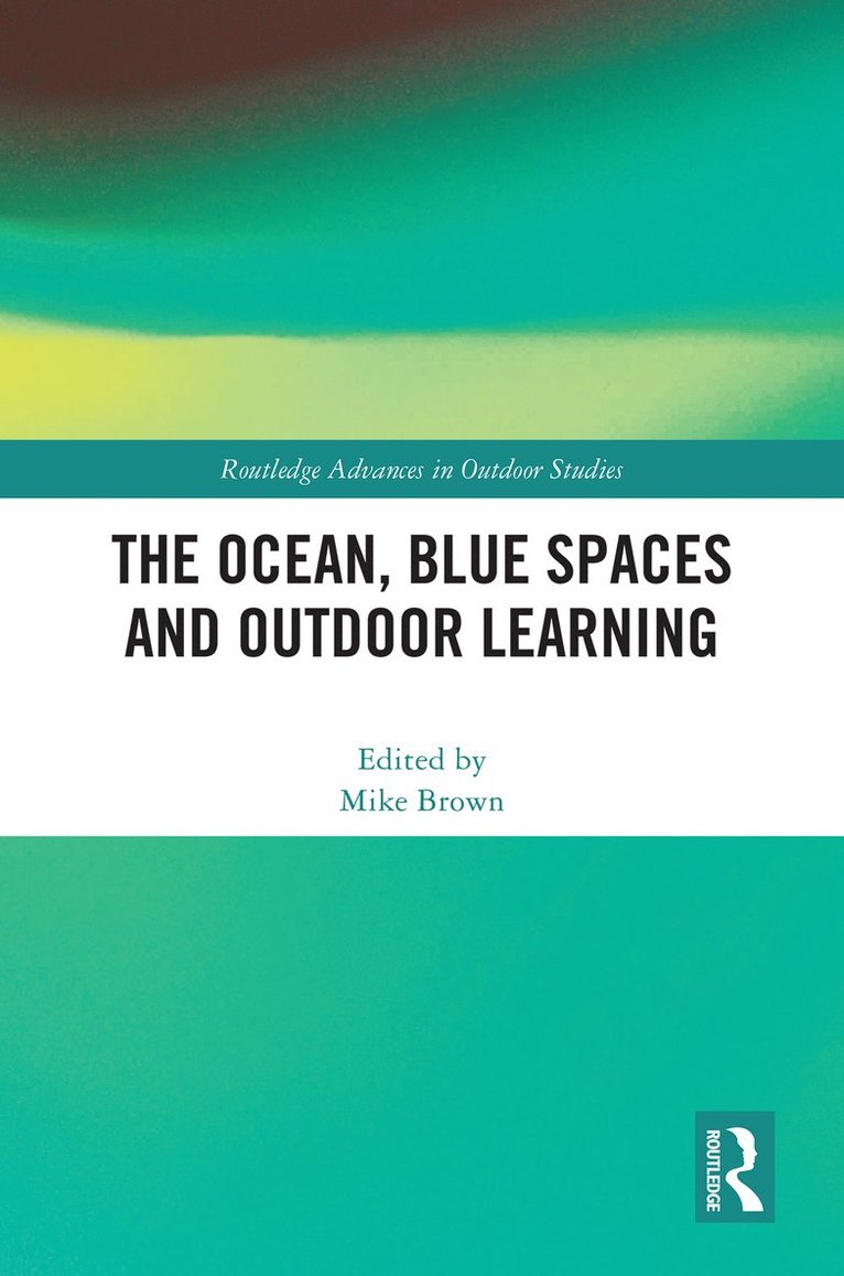 Ocean, Blue Spaces and Outdoor Learning 1