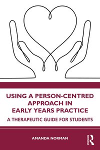 bokomslag Using a Person-Centred Approach in Early Years Practice