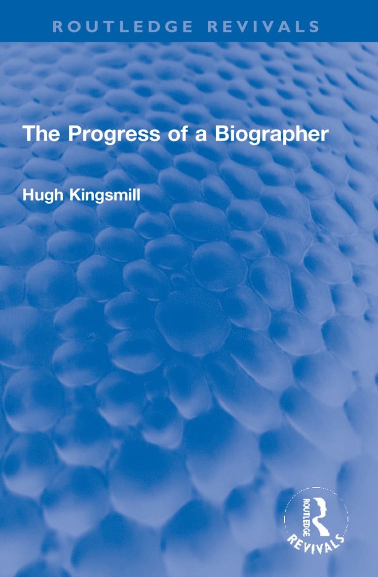 The Progress of a Biographer 1