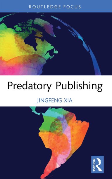 Jingfeng Xia - Predatory Publishing, Häftad