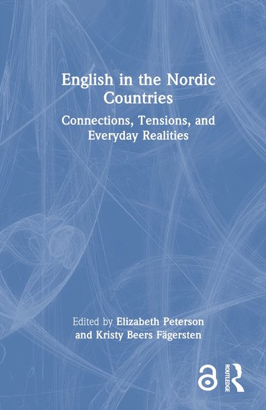 Elizabeth Peterson, Kristy Beers Fägersten - English in the Nordic Countries, Inbunden